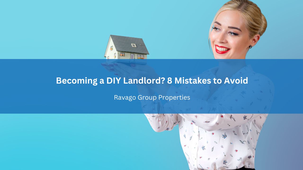 Becoming a DIY Landlord? 8 Mistakes to Avoid